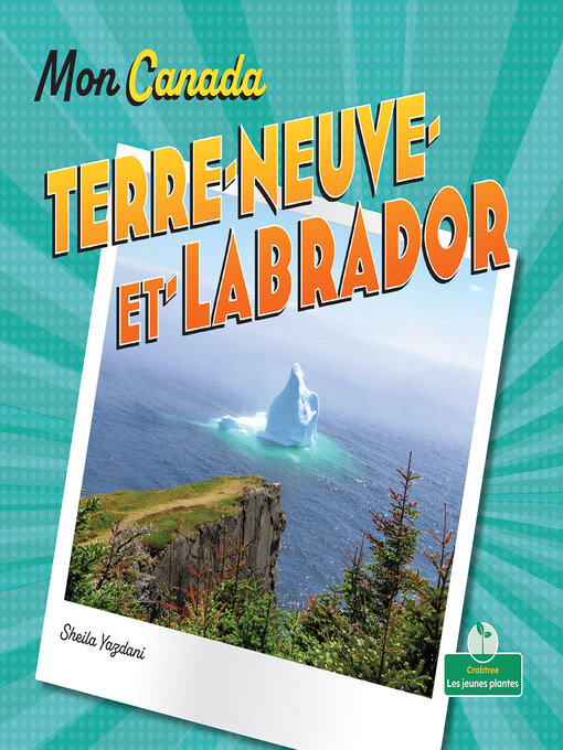 Title details for Terre-Neuve et Labrador by Sheila Yazdani - Available
